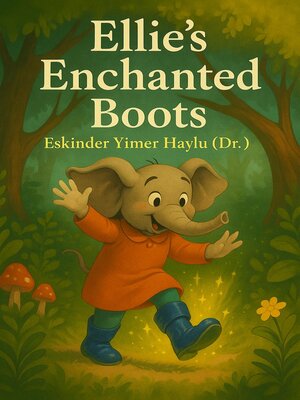 cover image of Ellie's Enchanted Boots